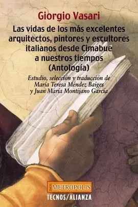 Las Vidas de los Más Excelentes Arquitectos,Pintores y Escultores Ital