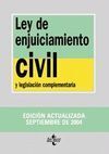 LEY DE ENJUICIAMIENTO CIVIL: Y LEGISLACIÓN COMPLEMENTARIA