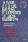 LEY 29/1998, DE 13 DE JULIO, REGULADORA DE LA JURISDICCIÓN CONTENCIOSO-ADMINISTRATIVA