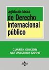 LEGISLACIÓN BÁSICA DE DERECHO INTERNACIONAL PÚBLICO