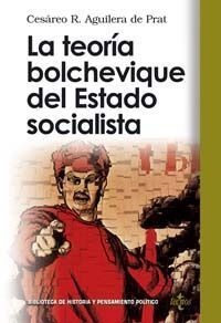 LA TEORÍA BOLCHEVIQUE DEL ESTADO SOCIALISTA