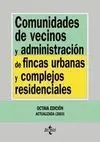 Comunidades de Vecinos y Administracion de Fincas Urbanas y Complejos