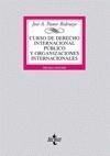 CURSO DE DERECHO INTERNACIONAL PÚBLICO Y ORGANIZACIONES INTERNACIONALES