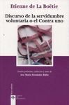 DISCURSO DE LA SERVIDUMBRE VOLUNTARIA O EL CONTRA UNO