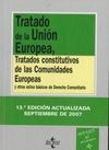 TRATADO DE LA UNIÓN EUROPEA, TRATADOS CONSTITUTIVOS DE LAS COMUNIDADES EUROPEAS Y OTROS ACTOS BÁSICO