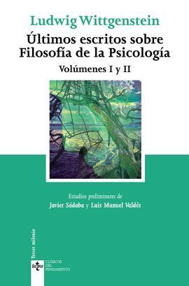 ÚLTIMOS ESCRITOS SOBRE FILOSOFÍA DE LA PSICOLOGÍA