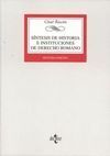 SÍNTESIS DE HISTORIA E INSTITUCIONES DE DERECHO ROMANO