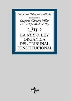 La Nueva Ley Orgánica del Tribunal Constitucional