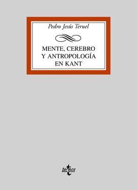 MENTE, CEREBRO Y ANTROPOLOGÍA EN KANT