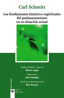 Los Fundamentos Históricos-Espirituales del Parlamentarismo en la Situación Actual