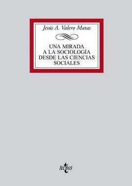 Mirada a la Sociología Desde las Ciencias Sociales