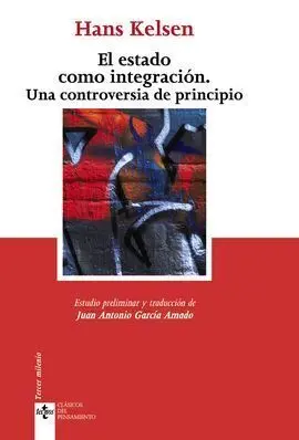 Estado Como Integración ; una Controversia de Principio