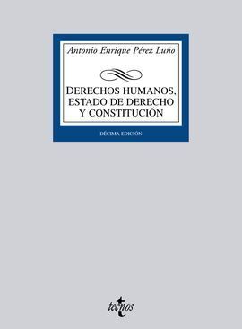 DERECHOS HUMANOS, ESTADO DE DERECHO Y CONSTITUCIÓN