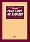 Como Hacer una Demanda (Y Algunas Cosas Más)