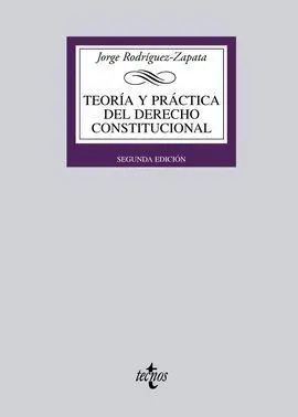 Teoría y Práctica del Derecho Constitucional