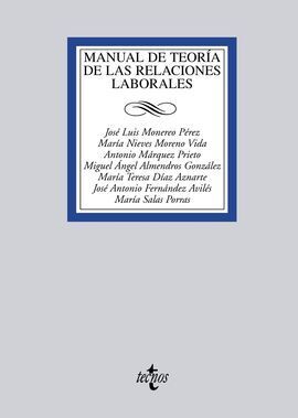 MANUAL DE TEORÍA DE LAS RELACIONES LABORALES