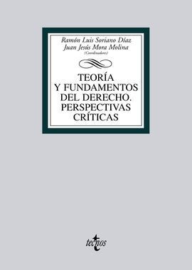 TEORÍA Y FUNDAMENTOS DEL DERECHO.PERSPECTIVAS CRÍTICAS