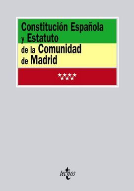 CONSTITUCIÓN ESPAÑOLA Y ESTATUTO DE LA COMUNIDAD DE MADRID
