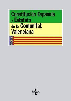 CONSTITUCIÓN ESPAÑOLA Y ESTATUTO DE LA COMUNITAT VALENCIANA