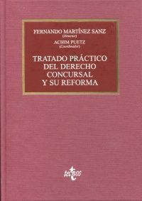 TRATADO PRÁCTICO DEL DERECHO CONCURSAL Y SU REFORMA
