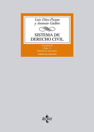 SISTEMA DE DERECHO CIVIL VOLUMEN IV (TOMO 2) DERECHO DE SUCESIONES