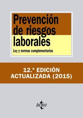 PREVENCIÓN DE RIESGOS LABORALES (ACTUALIZADA 2015)