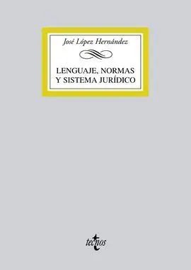 Lenguaje, Normas y Sistema Jurídico