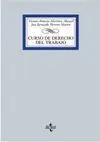 Curso de Derecho del Trabajo y de la Seguridad Social