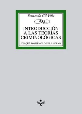 Introducción a las Teorías Criminológicas