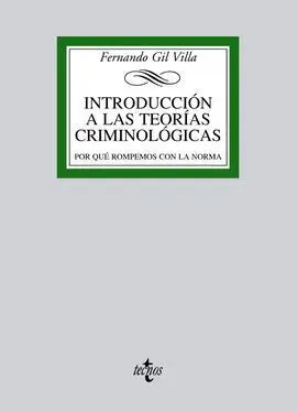 Introducción a las Teorías Criminológicas