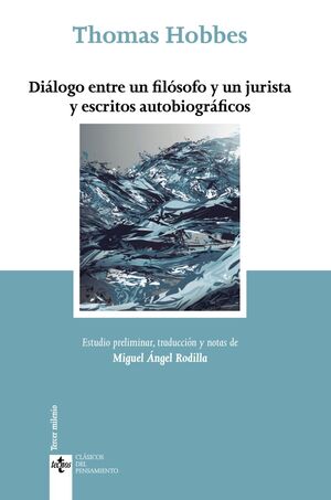 DIÁLOGO ENTRE UN FILÓSOFO Y UN JURISTA Y ESCRITOS AUTOBIOGRÁFICOS