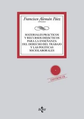 Materiales Prácticos y Recursos Didácticos para la Enseñanza del Derecho del Trabajo y las Políticas