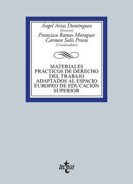 MATERIALES PRÁCTICOS DE DERECHO DEL TRABAJO ADAPTADOS AL ESPACIO EUROPEO DE EDUC