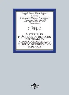Materiales Prácticos de Derecho del Trabajo Adaptados Al Espacio Europeo de Educ