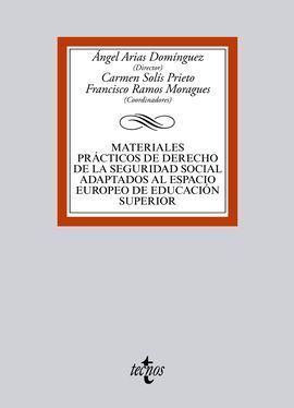 MATERIALES PRÁCTICOS DE DERECHO DE LA SEGURIDAD SOCIAL ADAPTADOS AL EEES