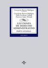 LECCIONES DE DERECHO ADMINISTRATIVO VOL. I