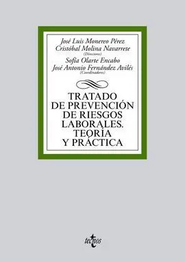 Tratado de Prevención de Riesgos Laborales. Teoría y Práctica
