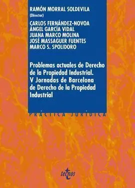 Problemas Actuales de Derecho de la Propiedad Industrial