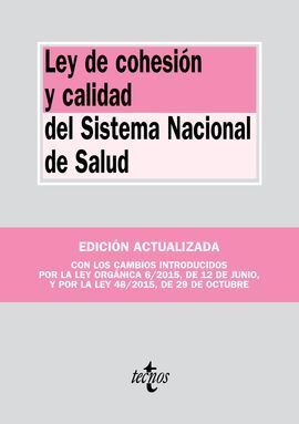 LEY DE COHESIÓN Y CALIDAD DEL SISTEMA NACIONAL DE SALUD