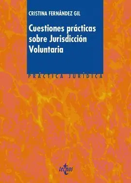 Cuestiones Prácticas Sobre Jurisdicción Voluntaria
