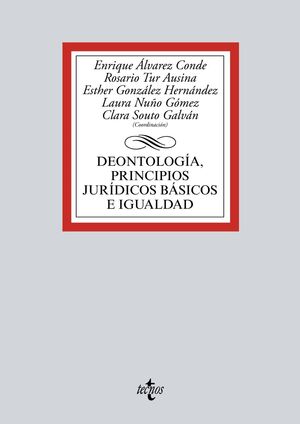 DEONTOLOGÍA, PRINCIPIOS JURÍDICOS BÁSICOS E IGUALDAD