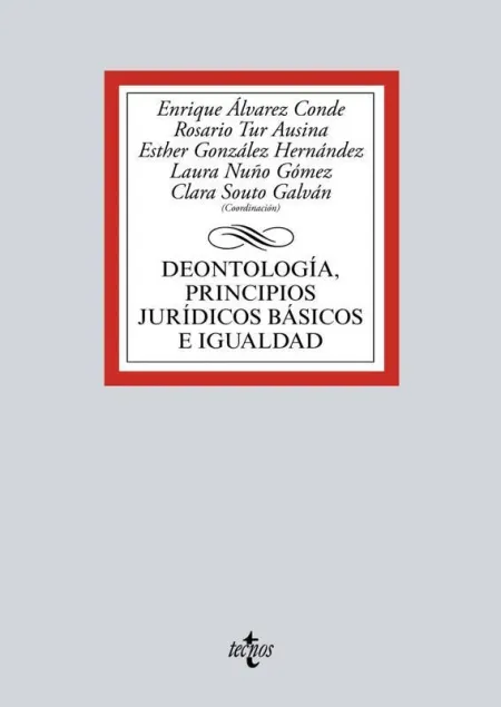 Deontología, Principios Jurídicos Básicos e Igualdad