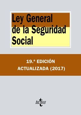 LEY GENERAL DE LA SEGURIDAD SOCIAL 2017