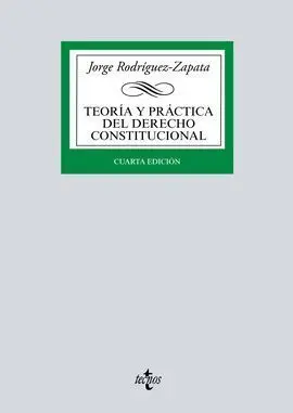 Teoría y Práctica del Derecho Constitucional 2018