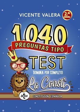 1040 PREGUNTAS TIPO TEST LA CONSTI. DOMINA POR COMPLETO
