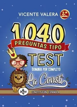 1040 Preguntas Tipo Test la Consti. Domina por Completo