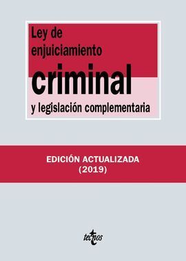 LEY DE ENJUICIAMIENTO CRIMINAL Y LEGISLACIÓN COMPLEMENTARIA 2019