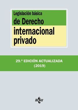 LEGISLACIÓN BÁSICA DE DERECHO INTERNACIONAL PRIVADO 2019
