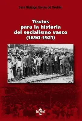 Textos para la Historia del Socialismo Vasco (1890-1921)