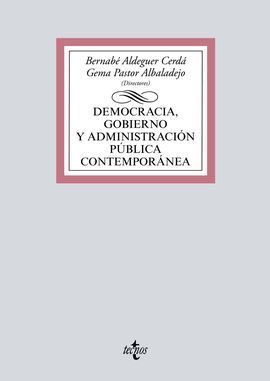 DEMOCRACIA, GOBIERNO Y ADMINISTRACIÓN PÚBLICA CONTEMPORÁNEA